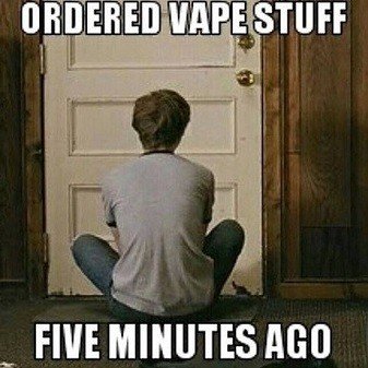 Ordered vape stuff 5 mins ago.jpg