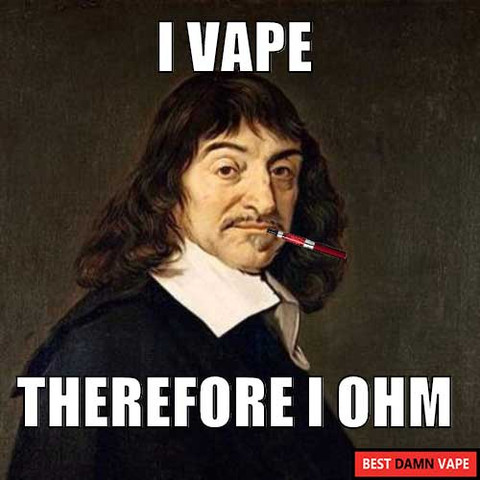 20-I-vape-therefore-I-ohm.jpg