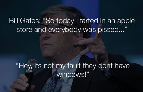 funny-stupid-jokes-bill-gates-farted-in-an-apple-store-and-everybody-was-pissed.jpg