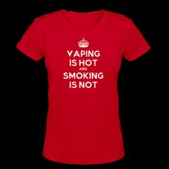 Vaping-is-Hot-and-Smoking-is-Not-Women-s-T-Shirts.png