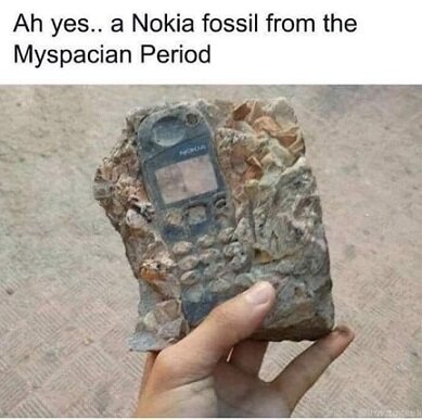 Ah Yes a Nokia fossil.jpg