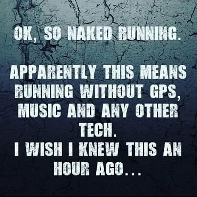 OK so naked running.jpg