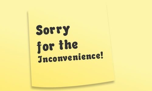 Sorry-for-the-Inconvenience.jpg