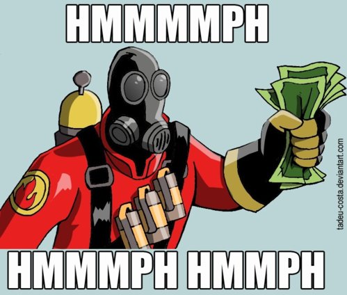 team_fortress_2____shut_up_and_take_my_money_by_tadeu_costa-d6er3bg.jpg